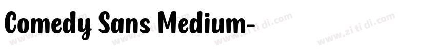 Comedy Sans Medium字体转换 Comedy Sans Medium字体转换